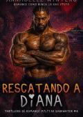 Rescatando a Diana (Thrillers de romance militar Darkwater nº 4)