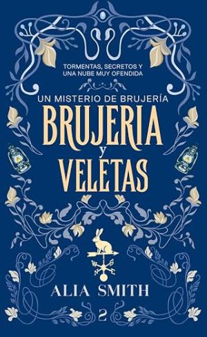 Brujería y veletas (Los Misterios de la Brujería 2)