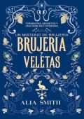 Brujería y veletas (Los Misterios de la Brujería 2)