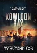 Kowloon Bay (Thriller del FBI de Abby Kane 6)