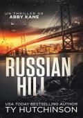 Russian Hill (Thriller del FBI de Abby Kane 3)