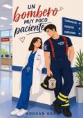 Portada de Un bombero muy poco paciente
