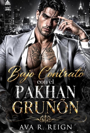 Bajo Contrato con el Pakhan Gruñón (Oscura Posesión 2)