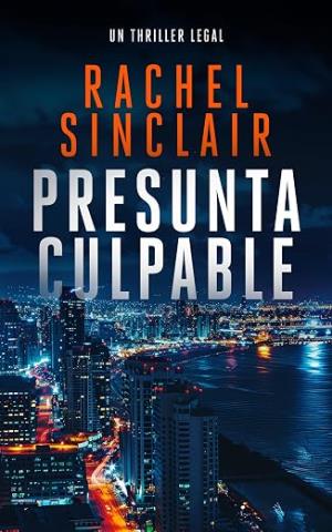 Presunta culpable (Thrillers legales del sur de California 1)