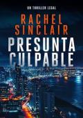 Portada de Presunta culpable (Thrillers legales del sur de California 1)