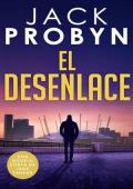El Desenlace (DC Jake Tanner 15)