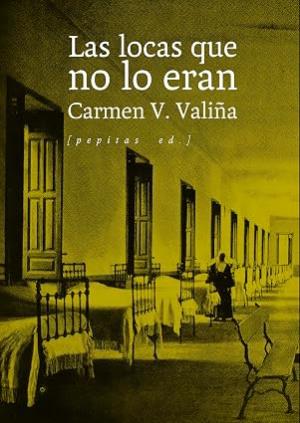Las locas que no lo eran