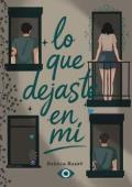 Lo que dejaste en mí (Restos de mí 1)