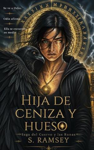 Hija de ceniza y hueso (Saga de cuervos y runas 1)