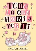Todo lo que haría por ti