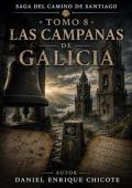 Las Campanas de Galicia (El Código del Camino de Santiago 8)