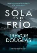 Sola en el frío (Serie Bridgette Cash 5)