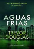 Aguas frías (Serie Bridgette Cash 3)