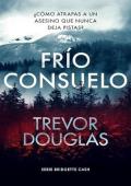 Frío consuelo (Serie Bridgette Cash 1)