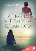 Portada de A través del tiempo y del Atlántico