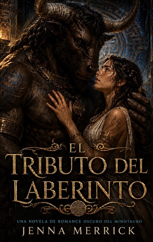 El Tributo del Laberinto (Los Nacidos del Laberinto nº 1)