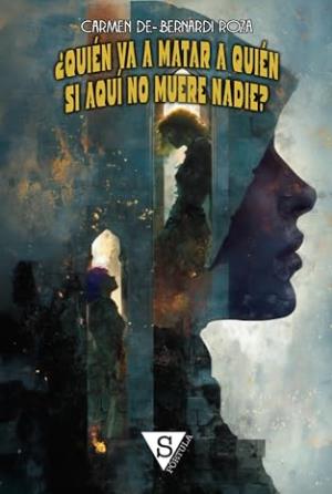 ¿Quién va a matar a quién si aquí no muere nadie?