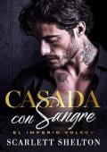 Casada con Sangre (El Imperio Volkov 2)