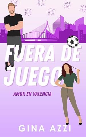 Fuera de Juego (Amor en Valencia 3)