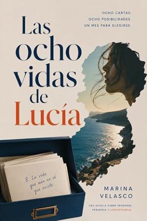 Las ocho vidas de Lucía