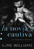 La Novia Cautiva (Mafia Lords of Sin 14)