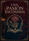 Portada de Una pasión escondida