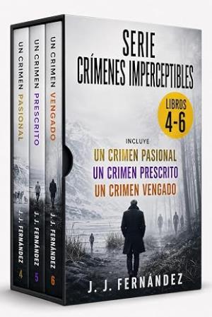 Serie Crímenes imperceptibles: libros 4-6