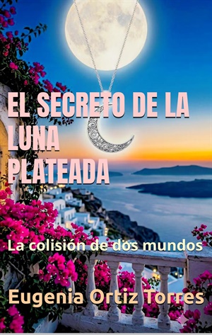 EL SECRETO DE LA LUNA PLATEADA