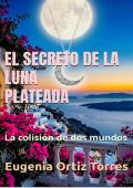 Portada de EL SECRETO DE LA LUNA PLATEADA
