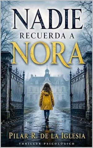 Nadie recuerda a Nora