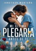 Portada de Mi última plegaria antes de ti