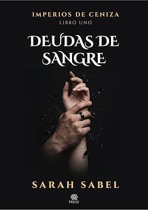 Deudas de sangre (Imperios de Ceniza 1)