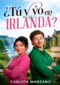 ¿Tú y yo en Irlanda?