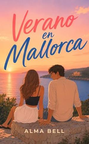 Verano en Mallorca (Amores en Mallorca 1)