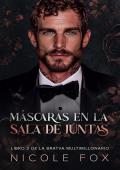 Máscaras en la sala de juntas (La Bratva Multimillonario 2)