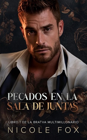 Pecados en la sala de juntas (La bratva multimillonario 1)