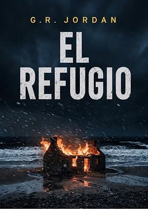 El Refugio (Highlands e Islas 2)