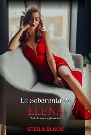 La soberanía de Elena (La Entrega nº 5)