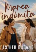 Marea indómita