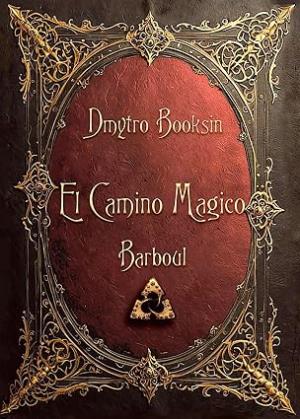 El Camino Mágico: Barboul (El Camino Mágico 1)