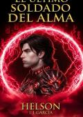 Portada de El Último Soldado de Alma (Helson Las últimas crónicas nº 3)