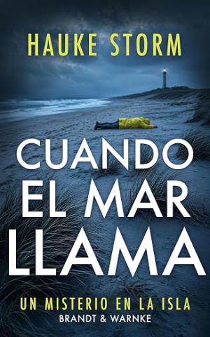 Cuando el mar llama (Brandt & Warnke Misterio en la isla 1)