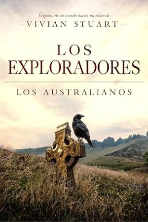Los exploradores (Los australianos 7)