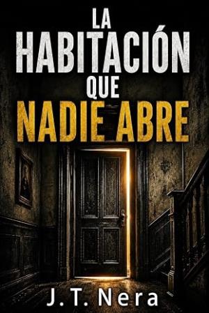 La habitación que nadie abre