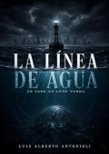 Portada de La Línea de Agua (Un caso de León Varda 2)