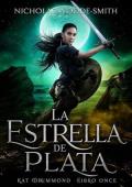 La Estrella de Plata (Serie Kat Drummond 12)