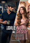 Portada de Dile No al Deseo