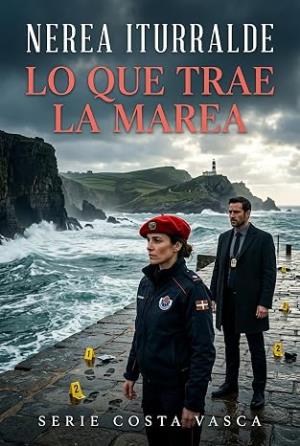 Lo que trae la marea (Costa Vasca 1)