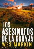 Los Asesinatos de la Granja (Los Crímenes de Yorkshire 8)