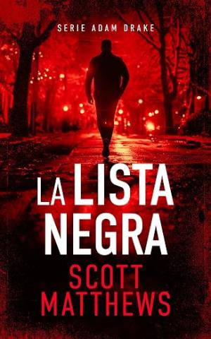La lista negra (Adam Drake 1)